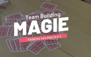 Team Building Magie avec Hervé Troccaz